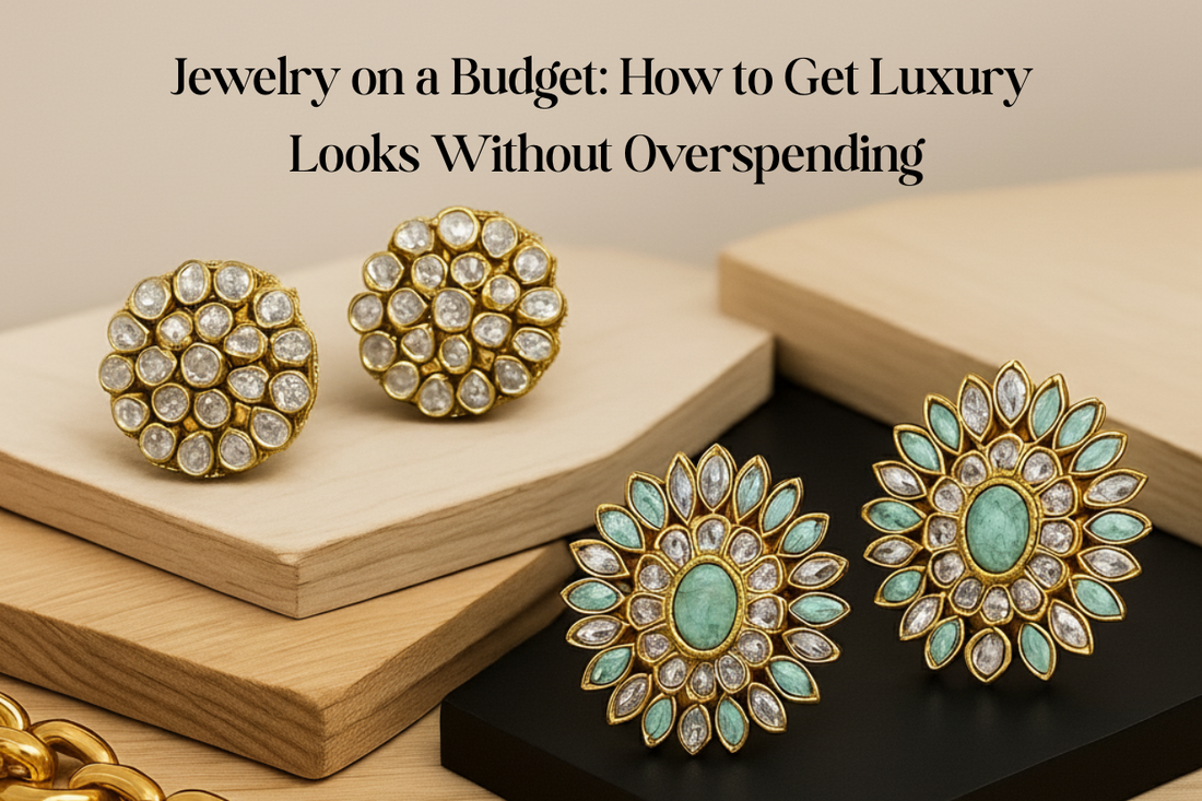 Jewelry on a Budget: How to Get Luxury Looks Without Overspending