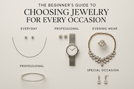 The Beginner’s Guide to Choosing Jewelry for Every Occasion